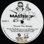 Master P - Trust No Body