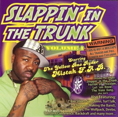 Mistah F.A.B. - Slappin' In The Trunk Vol. 1