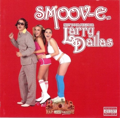 Smoov-E - Next Door Neighbor Larry Dallas