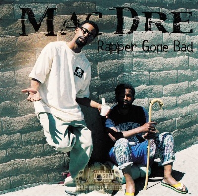 Mac Dre - Rapper Gone Bad