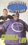 Herculeez & Big Tyme - Chunka-Luv