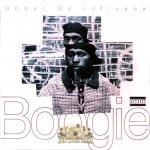 Boogie - Under Da Influenz