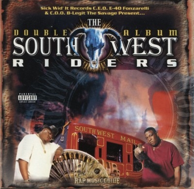 E-40 & B-Legit Present - Southwest Riders