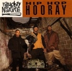 Naughty By Nature - Hip Hop Hooray