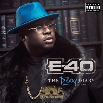 E-40 - The D-Boy Diary: Book 2