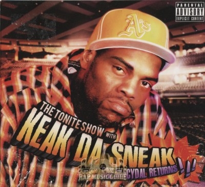 Keak Da Sneak - The Tonite Show With Keak Da Sneak: Sneakacydal Returns