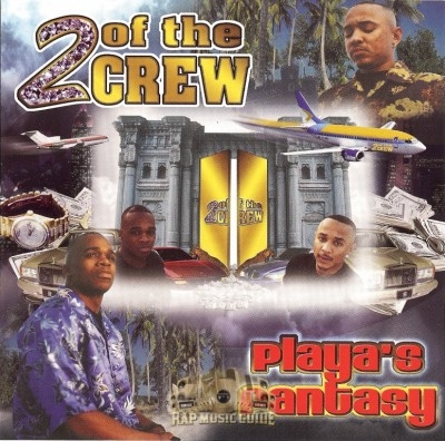 2 Of The Crew - Playa's Fantasy