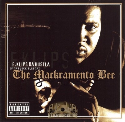 E. Klips Da Hustla - The Mackramento Bee