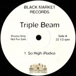 Triple Beam - So High / Players Instinct