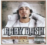 Baby Bash - Super Saucy