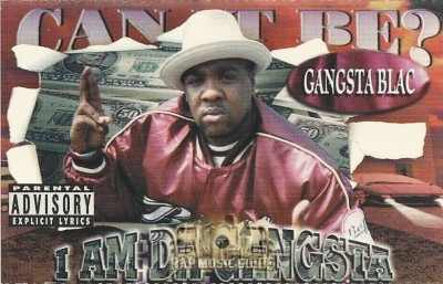 Gangsta Blac - I Am Da Gangsta