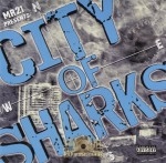 Mr. 21 Presents - City Of Sharks Mr. 21 Presents - City Of Sharks
