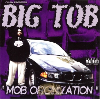 Big Tob - Mob Orginization