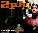 2Pac - Keep Ya Head Up