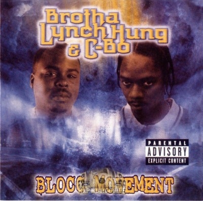 Brotha Lynch Hung & C-Bo - Blocc Movement