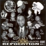 Repo Ric - Repo Ric's West Coast Underground Repolation