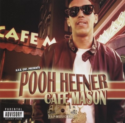 Pooh Hefner - Cafe Mason