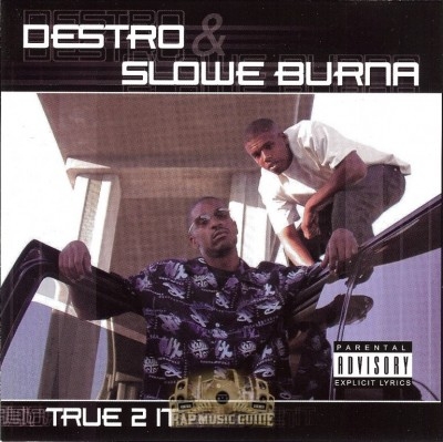 Destro & Slowe Burna - True 2 It