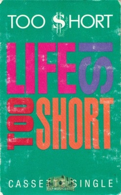 Too Short - Life Is...Too Short