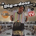 Digady - A Dig-A-Dose