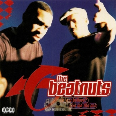 The Beatnuts - Do You Believe? / Give Me Tha Ass