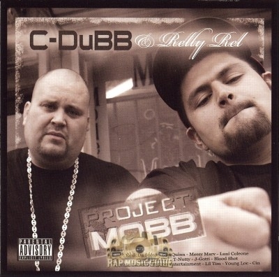 C-Dubb & Relly Rel - Project Mobb