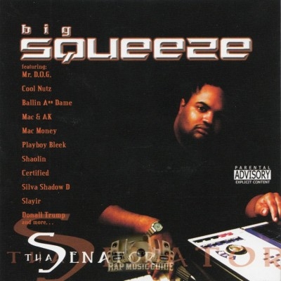 Big Squeeze - Tha Senator