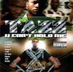 Tazz - U Can't Hold Me