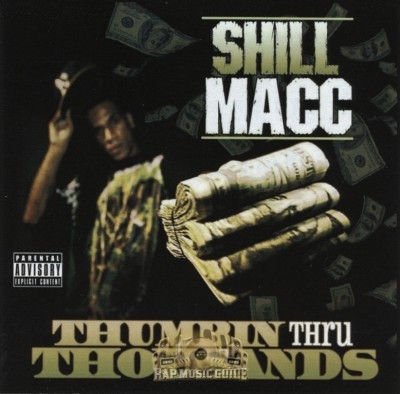 Shill Macc - Thumbin Thru Thousands