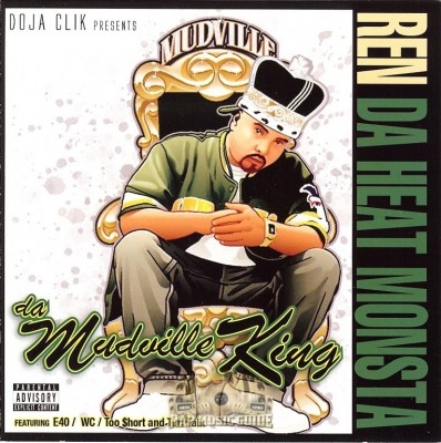 Ren Da Heat Monsta - Da Mudville King