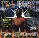 Tra-Dubse - Lyrical Geezus