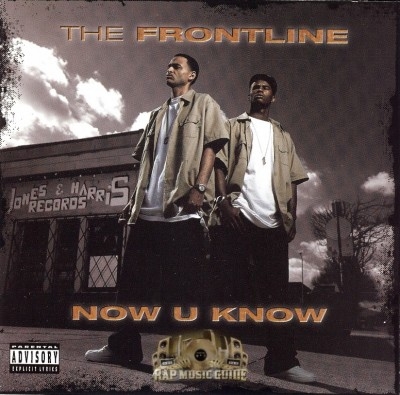 The Frontline - Now U Know