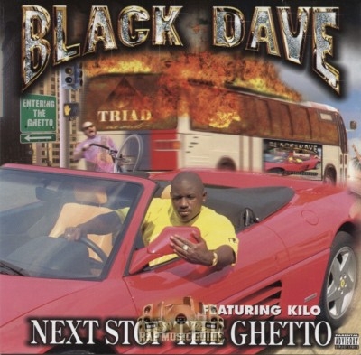 Black Dave - Next Stop The Ghetto