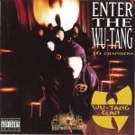 Wu-Tang Clan - Enter The Wu-Tang (36 Chambers)