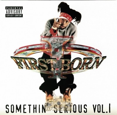 First Born - Somethin Serious Vol.1