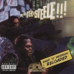 Smif-N-Wessun - Tek & Steele: Reloaded