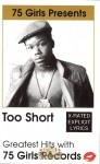 Too Short - Greatest Hits With 75 Girls Records