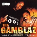 Tha Gamblaz - Thunderous Muzik