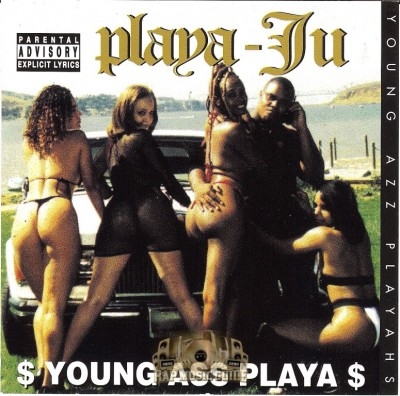 Playa-Ju - Young Ass Playa