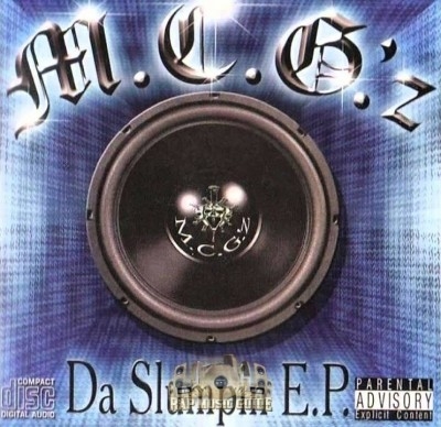 M.C.G.'z - Da Slumpin E.P.