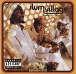 Slum Village - Trinity (Past, Present And Future)