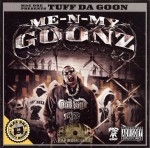 Tuff Da Goon - Me-N-My-Goonz