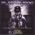 Playya 1000 - The Forgotten Man