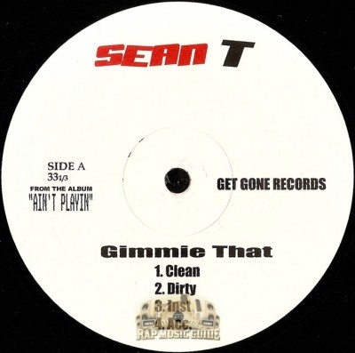 Sean T - Gimmie That / We Don't Stop